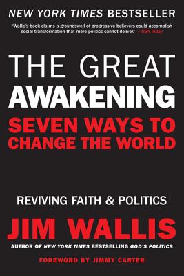 The Great Awakening: Seven Ways to Change the World