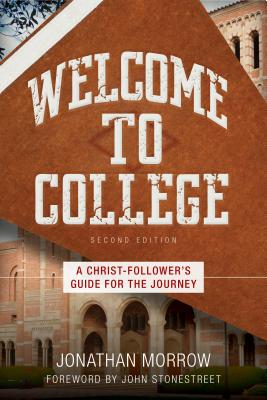 Welcome to College: A Christ-Follower's Guide for the Journey Cover Image