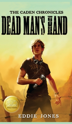 Dead Man's Hand (Caden Chronicles #1) By Eddie Jones Cover Image