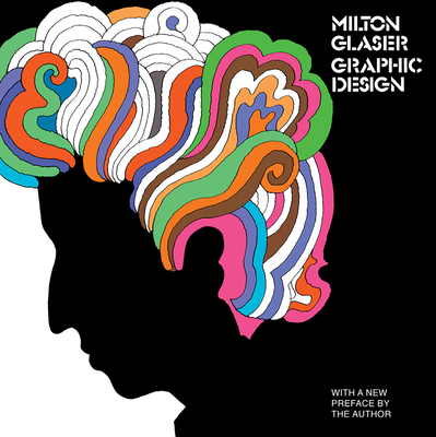 Milton Glaser: Graphic Design: Graphic Design Cover Image