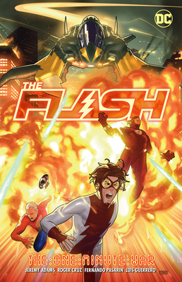 The Flash Vol. 19: One-Minute War By Jeremy Adams, Roger Cruz (Illustrator) Cover Image