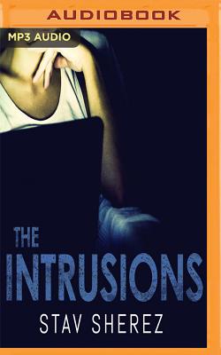 The Intrusions By Stav Sherez, Kris Dyer (Read by) Cover Image