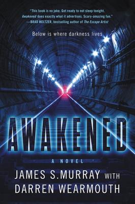 Awakened: A Novel By James S. Murray, Darren Wearmouth Cover Image