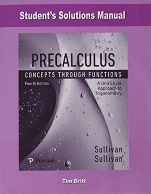 Student Solutions Manual for Precalculus: Concepts Through Functions, a Unit Circle Approach Cover Image