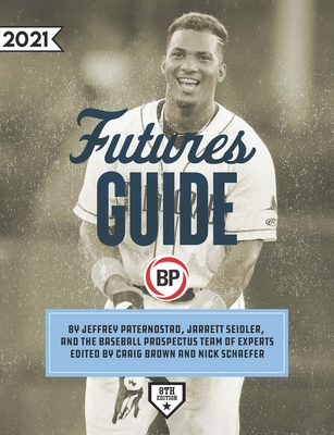 Baseball Prospectus Futures Guide 2021 Cover Image