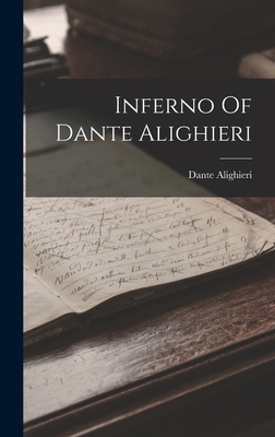 Inferno Of Dante Alighieri By Dante Alighieri Cover Image