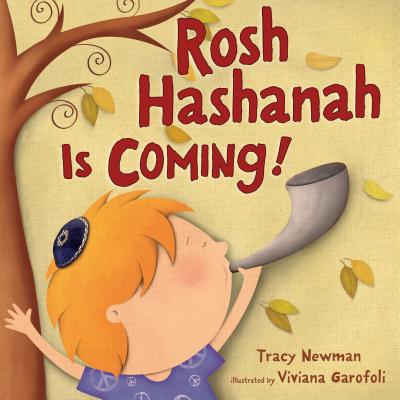 Rosh Hashanah Is Coming! By Tracy Newman, Viviana Garofoli (Illustrator) Cover Image