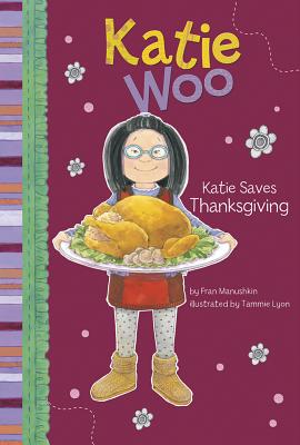 Katie Saves Thanksgiving (Katie Woo) Cover Image