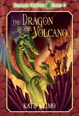 Cover for Dragon Keepers #4: The Dragon in the Volcano