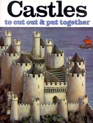 Castles to Cut Out & Put Toget By J K Anderson Cover Image