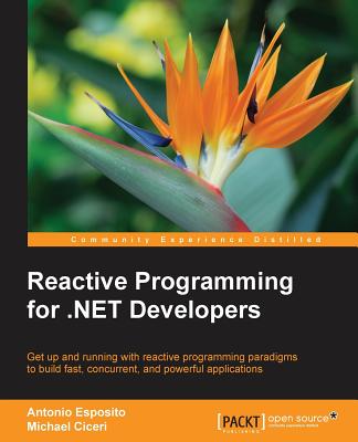 Reactive Programming for .NET Developers Cover Image
