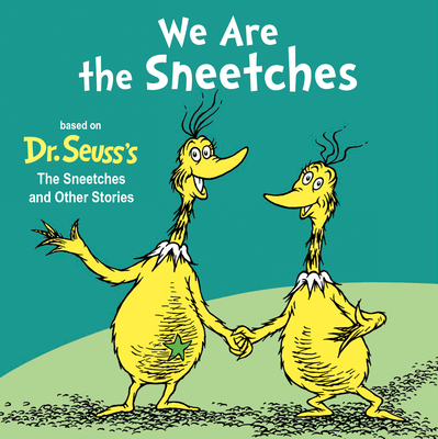 Cover for We Are the Sneetches (Dr. Seuss's I Am Board Books)