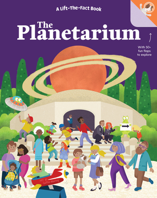 The Planetarium (Lift-the-Fact Books)
