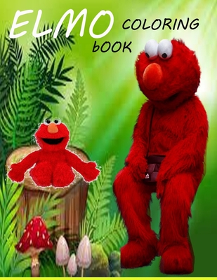 Elmo Coloring book: sesame street coloring book for toddlers, Elmo  featuring coloring book sets for kids ages 4-8 (Paperback)