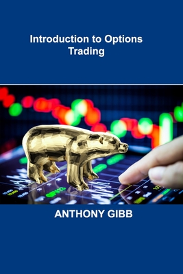 Introduction to Options Trading: Strategies, Case Studies, Strong Business Model Cover Image