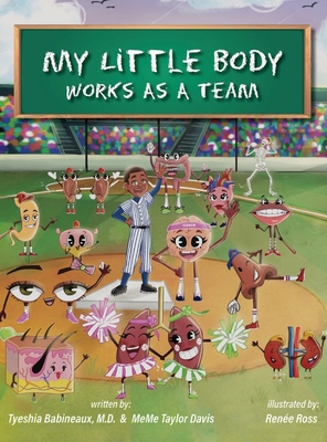 My Little Body Works As A Team Hardcover Boswell Book Company