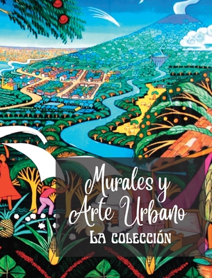 Murales y Arte Urbano - La colección: La historia contada en los muros - Colección de 3 álbumes de fotos By Frankie The Sign Cover Image