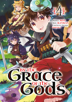 By the Grace of the Gods 04 (Manga) By Roy, Ranran, Ririnra (Designed by) Cover Image