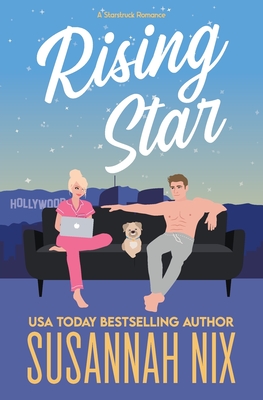 Rising Star (Starstruck #2) By Susannah Nix Cover Image