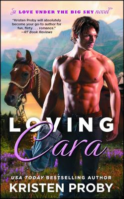 Cover for Loving Cara (Love Under the Big Sky #1)