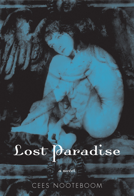 Lost Paradise By Cees Nooteboom, Susan Massotty (Translator) Cover Image