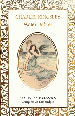 The Water-Babies (Flame Tree Collectable Classics)