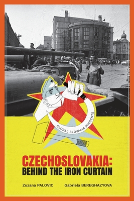 Czechoslovakia: Behind the Iron Curtain Cover Image