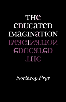 The Educated Imagination (Midland Book) Cover Image