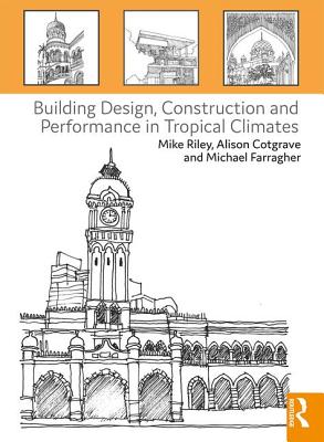 Building Design, Construction and Performance in Tropical Climates Cover Image