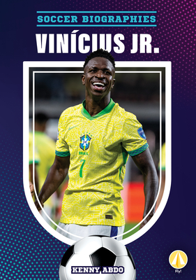 Vinicius Jr. (Soccer Biographies) | Parnassus Books