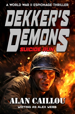 Dekker's Demons: Suicide Run - Book 1 Cover Image