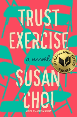 Book cover: Trust Exercise by Susan Choi