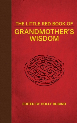 The Little Red Book of Grandmother's Wisdom (Little Books) Cover Image