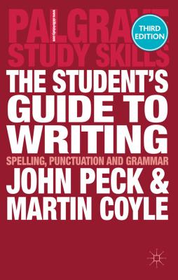 The Student's Guide to Writing: Spelling, Punctuation and Grammar Cover Image