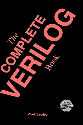 The Complete Verilog Book By Vivek Sagdeo Cover Image