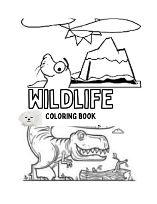 wildlife coloring book: animals coloring book 4-8 age kids Cover Image