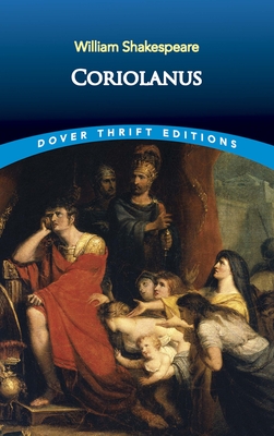 Coriolanus (Dover Thrift Editions: Plays)