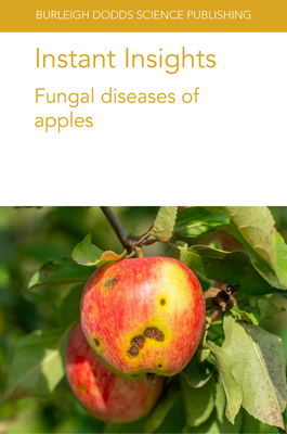 Instant Insights: Fungal Diseases of Apples Cover Image