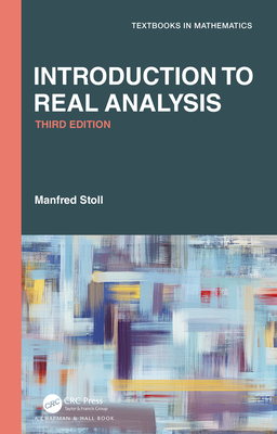 Introduction to Real Analysis (Textbooks in Mathematics) Cover Image