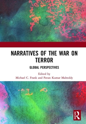 Narratives of the War on Terror: Global Perspectives Cover Image