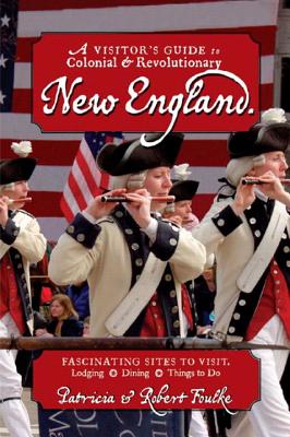 Cover for A Visitor's Guide to Colonial & Revolutionary New England