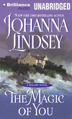 The Magic of You (Malory Family #4) By Johanna Lindsey, Laural Merlington (Read by) Cover Image