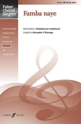 Famba Naye: Sab, Choral Octavo (Faber Choral Singles) Cover Image
