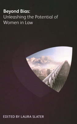 Beyond Bias: Unleashing the Potential of Women in Law Cover Image
