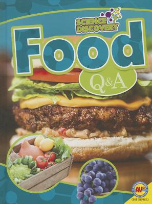 Food Q&A (Science Discovery) By Celeste A. Peters Cover Image