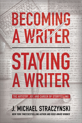 Cover for Becoming a Writer, Staying a Writer