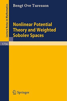 Nonlinear Potential Theory and Weighted Sobolev Spaces (Lecture Notes in Mathematics #1736) Cover Image