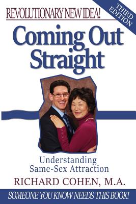 Coming Out Straight: Understanding Same-Sex Attraction Cover Image