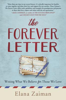 The Forever Letter: Writing What We Believe for Those We Love