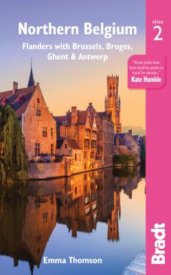 Northern Belgium: Flanders with Brussels, Bruges, Ghent and Antwerp By Emma Thomson Cover Image